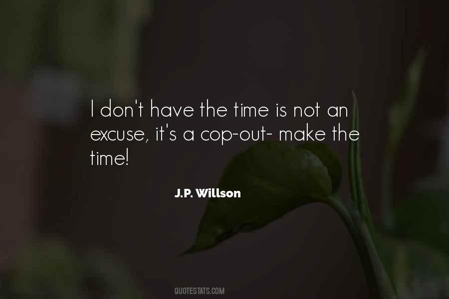 Make The Time Quotes #1689030