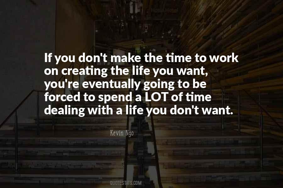Make The Time Quotes #1722718