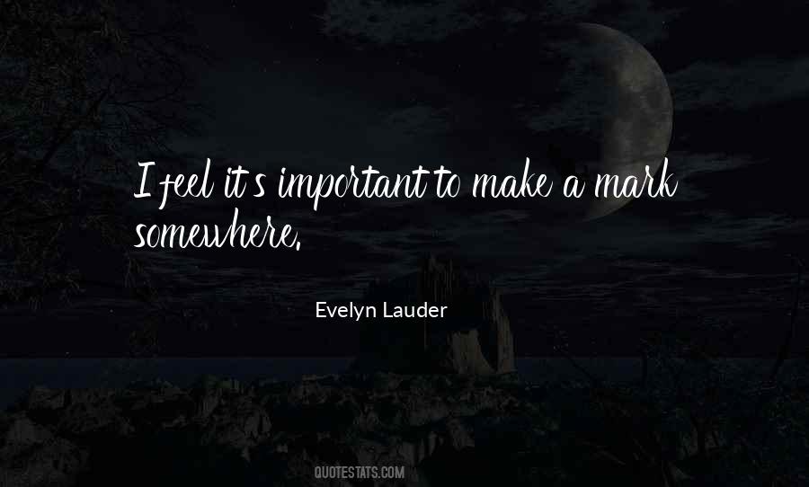 Make Them Feel Important Quotes #103011