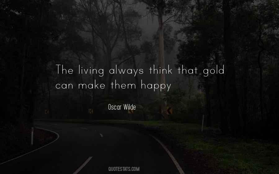 Make Them Happy Quotes #512600