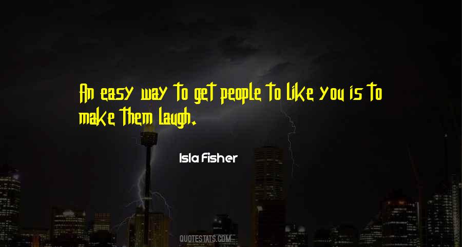 Make Them Laugh Quotes #1717781