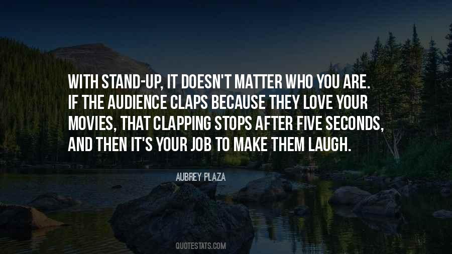 Make Them Laugh Quotes #509398