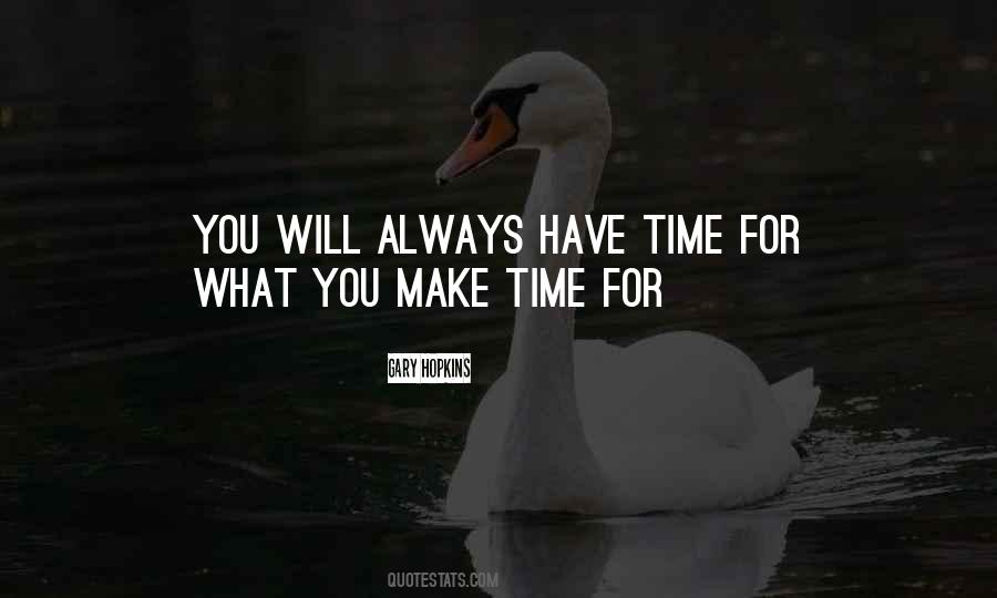 Make Time For God Quotes #731421