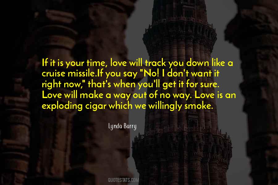 Make Time For Love Quotes #427706