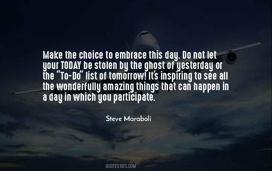 Make Today The Best Day Ever Quotes #307068