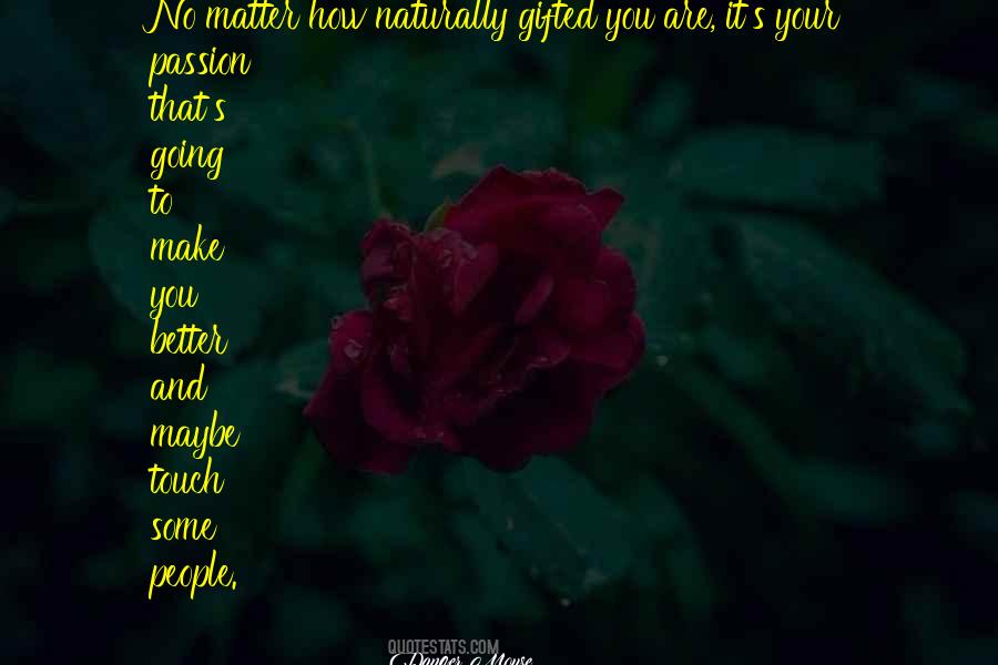 Make You Better Quotes #852752