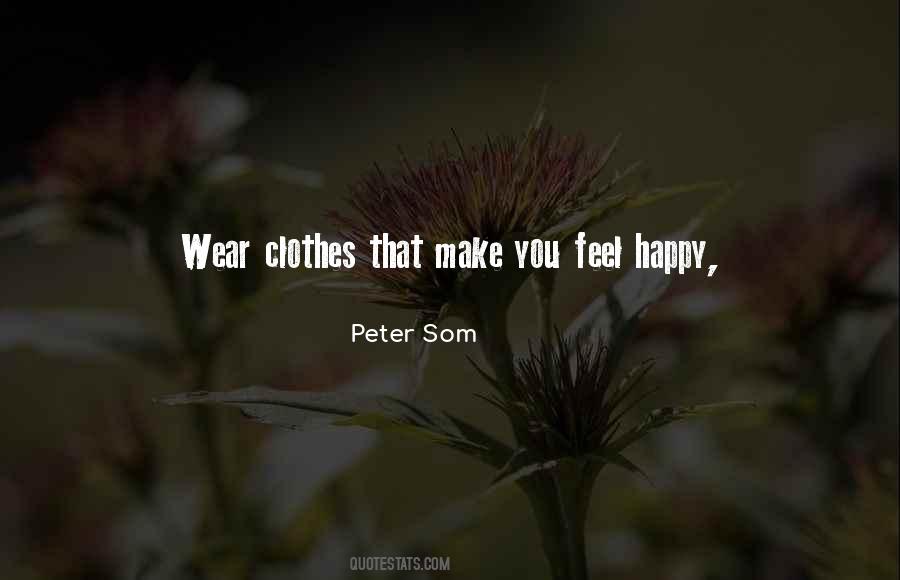 Make You Feel Happy Quotes #694034