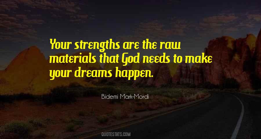 Make Your Dreams Happen Quotes #470343