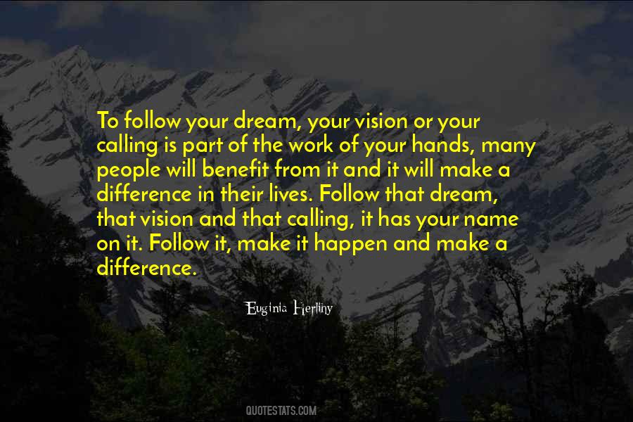 Make Your Dreams Happen Quotes #694697
