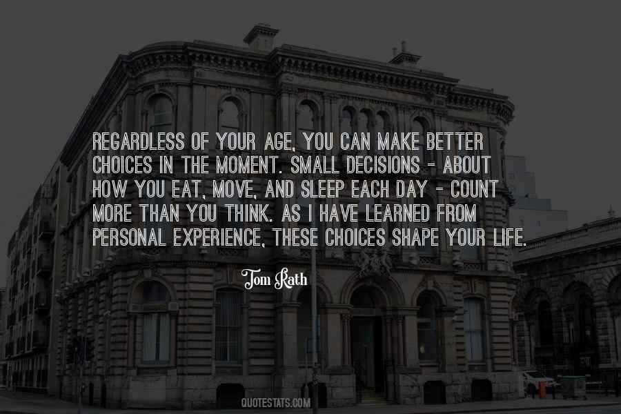 Make Your Life Better Quotes #1126501