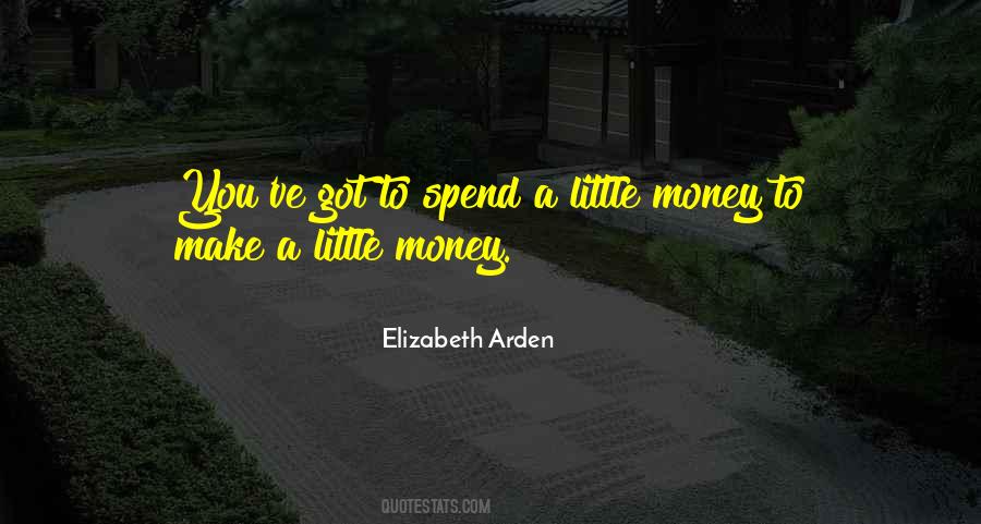 Make Your Money Quotes #16317