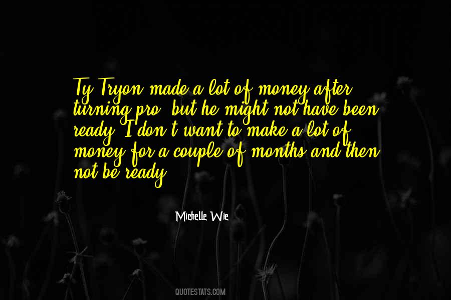 Make Your Money Quotes #28563