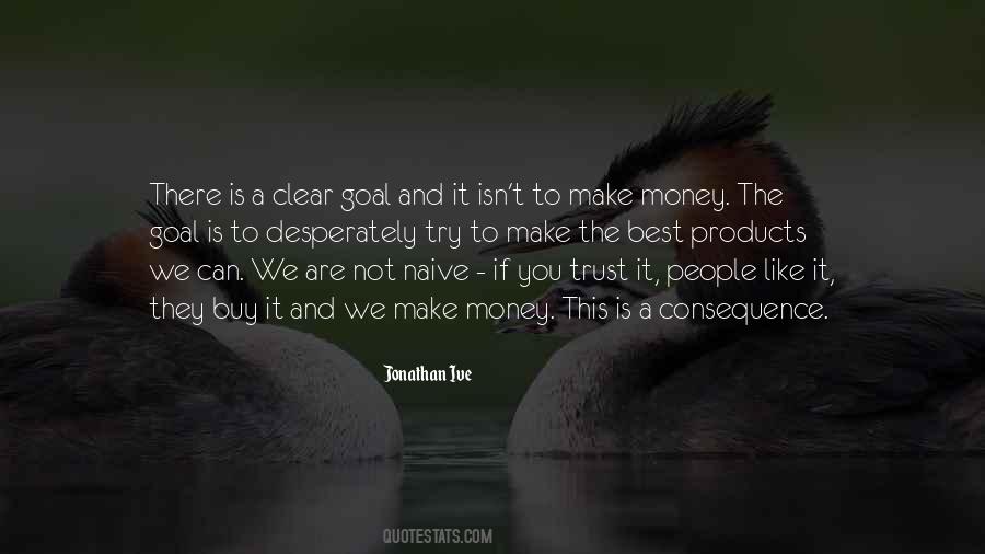 Make Your Money Quotes #52576