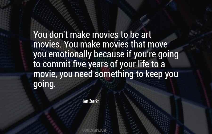 Make Your Move Quotes #1030605
