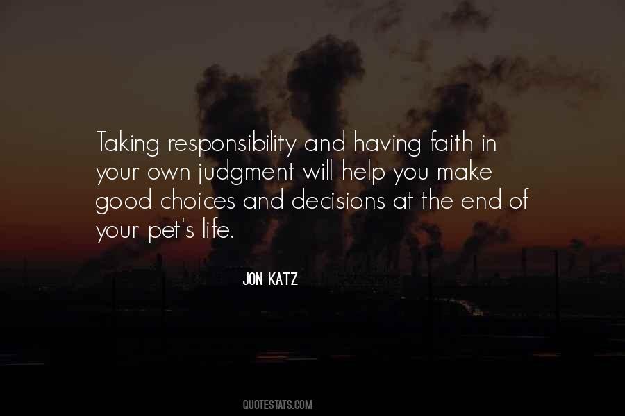 Make Your Own Choices In Life Quotes #1281294