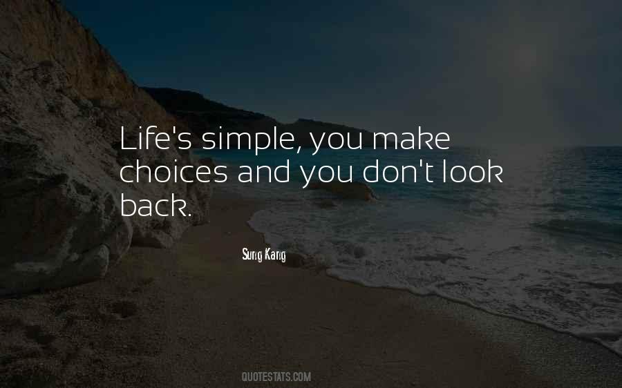 Make Your Own Choices In Life Quotes #132484
