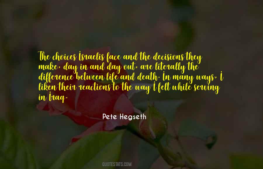 Make Your Own Choices In Life Quotes #45363