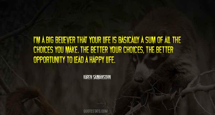 Make Your Own Choices In Life Quotes #63005