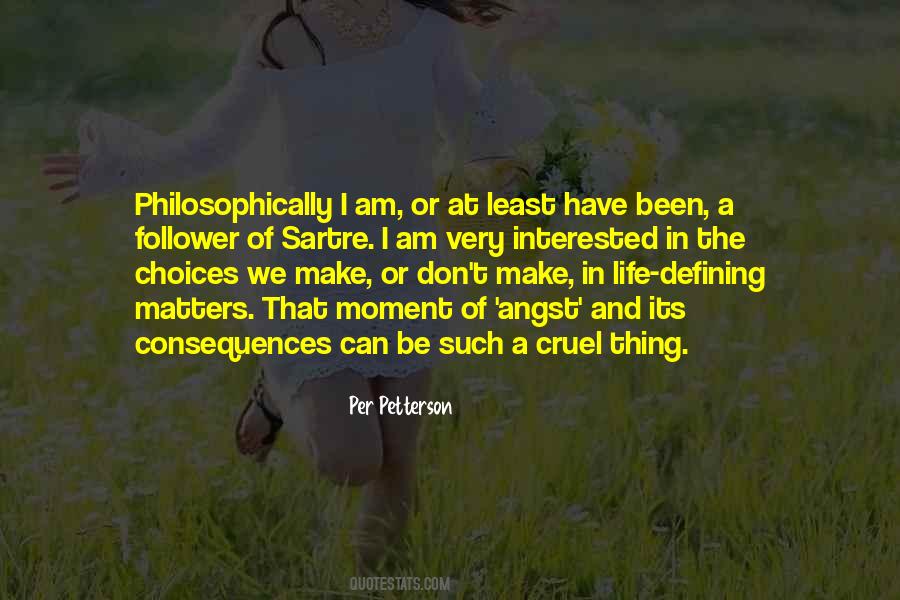 Make Your Own Choices In Life Quotes #81049