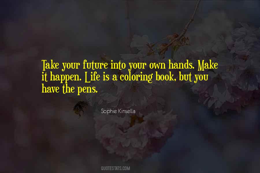 Make Your Own Life Quotes #164216