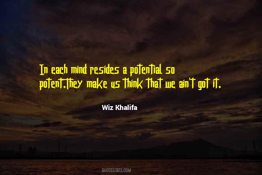 Make Your Own Mind Up Quotes #22098