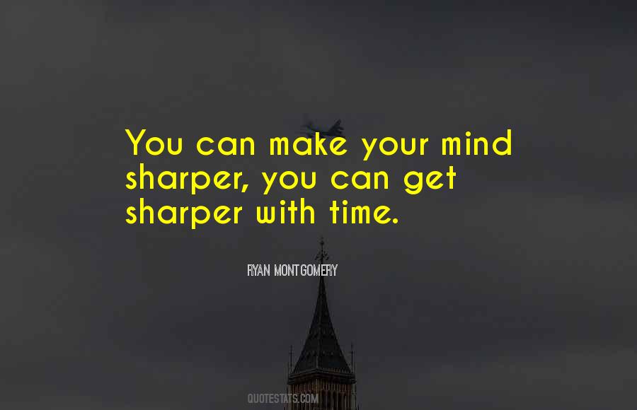 Make Your Own Mind Up Quotes #42030