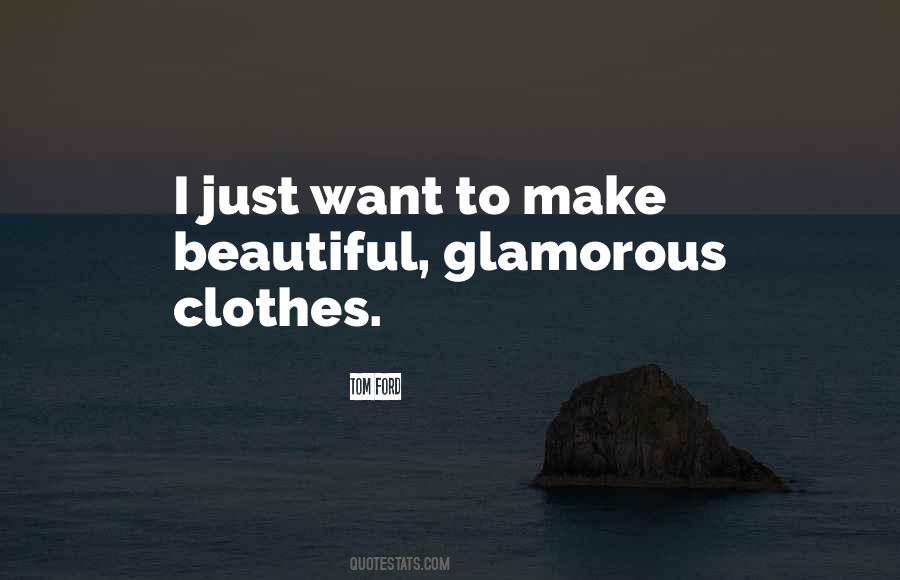 Make Yourself Beautiful Quotes #22640