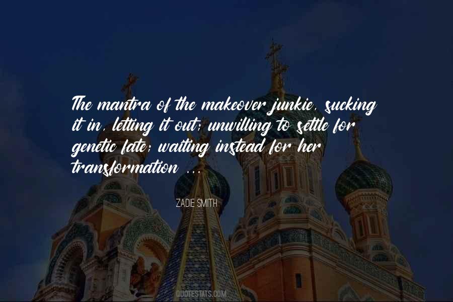 Makeover Quotes #1483886