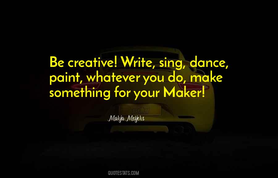 Maker Quotes #1037659