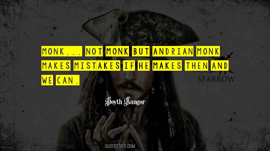Makes Mistakes Quotes #1086267