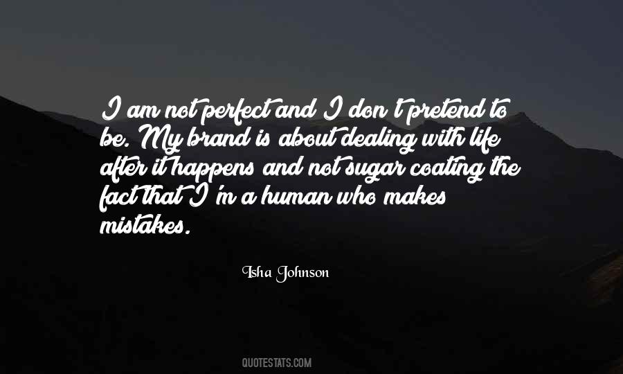 Makes Mistakes Quotes #1870160