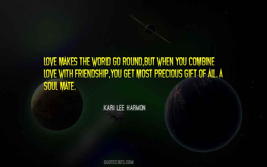 Makes The World Go Round Quotes #1309209