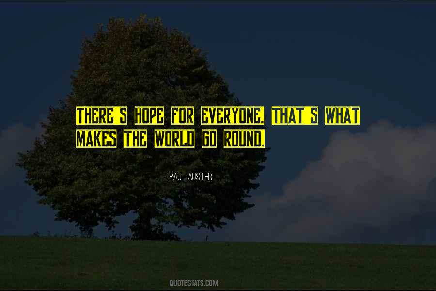 Makes The World Go Round Quotes #969605