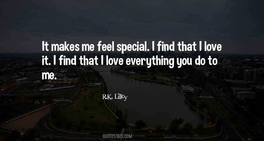 Makes You Feel Special Quotes #1164407