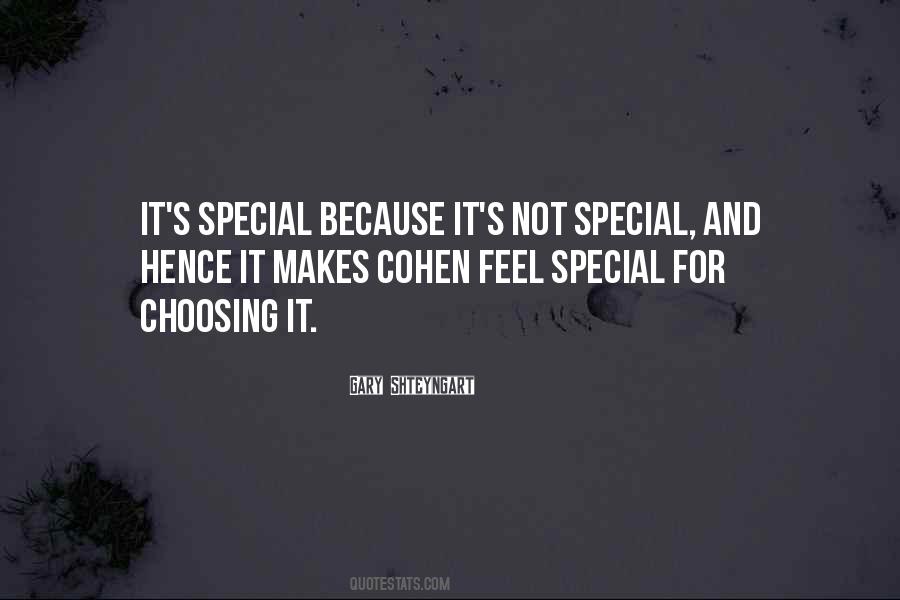 Makes You Feel Special Quotes #1528593