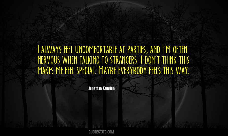 Makes You Feel Special Quotes #1720788