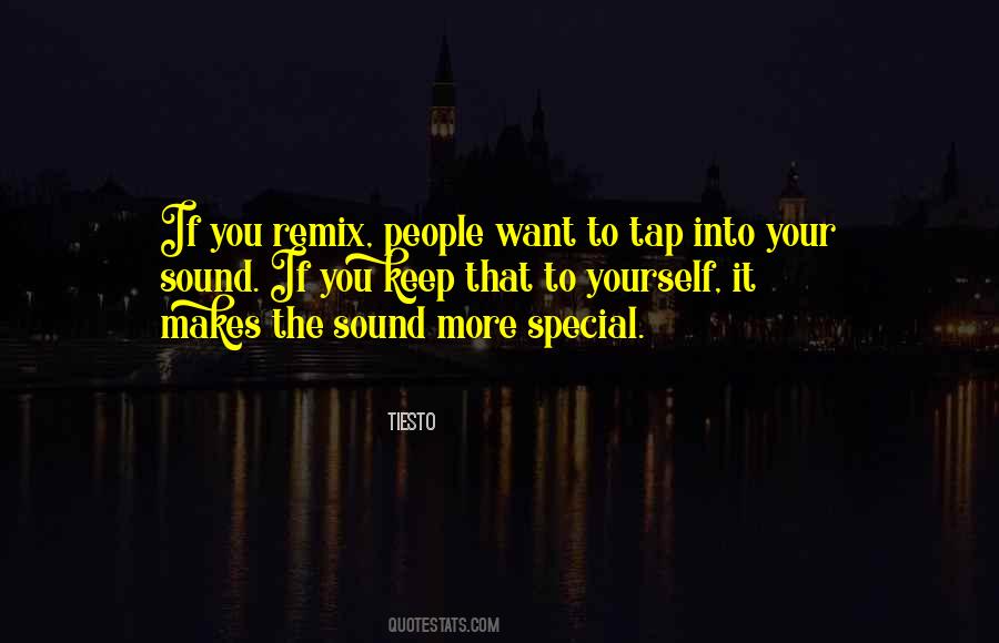 Makes You Special Quotes #1064141