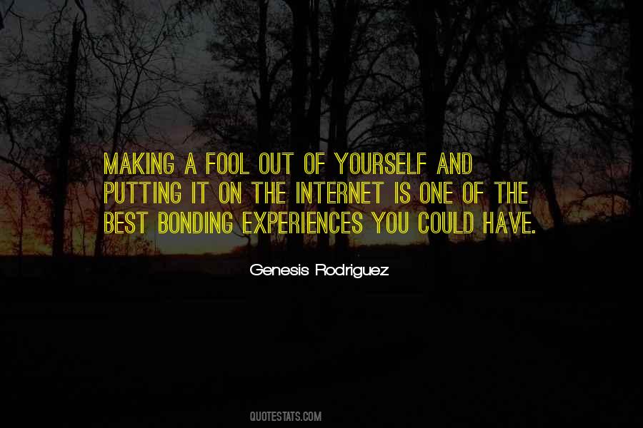 Top 38 Making A Fool Out Of Myself Quotes Famous Quotes Sayings About Making A Fool Out Of Myself