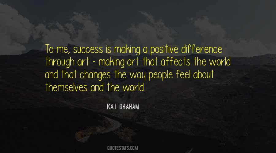 Making A Positive Difference Quotes #1145352