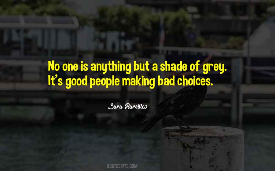 Making Good Choices Quotes #832416