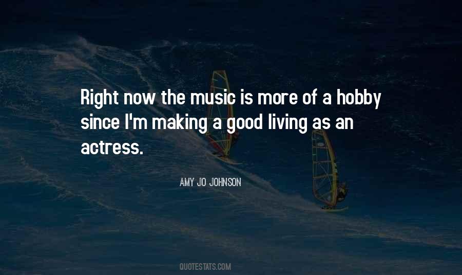 Making Good Music Quotes #1362339