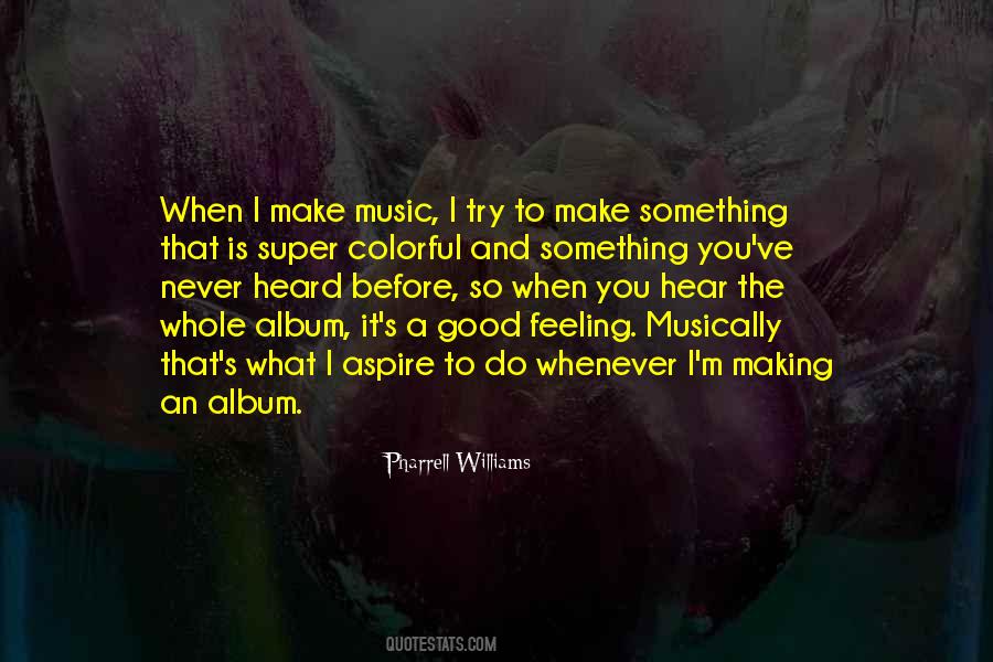 Making Good Music Quotes #1851608