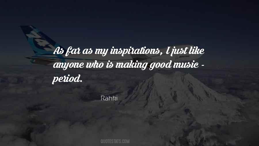 Making Good Music Quotes #902889