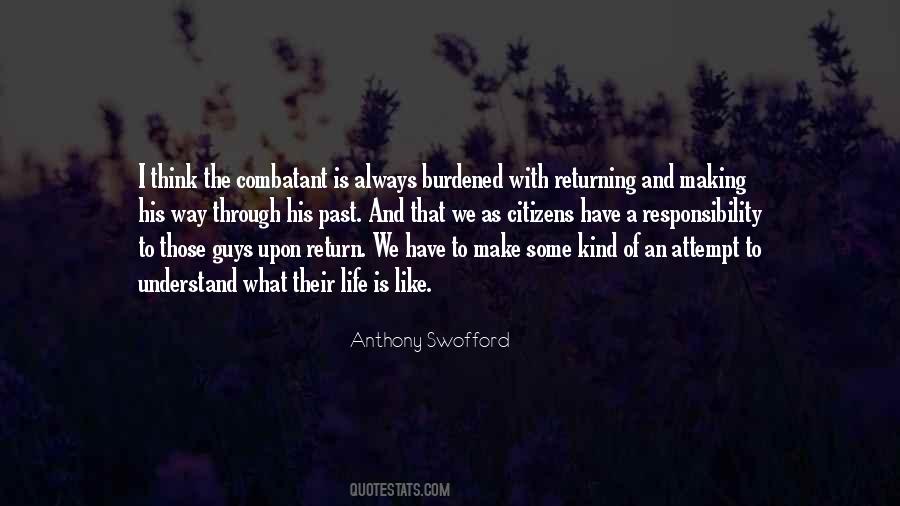 Making It Through Life Quotes #1083628