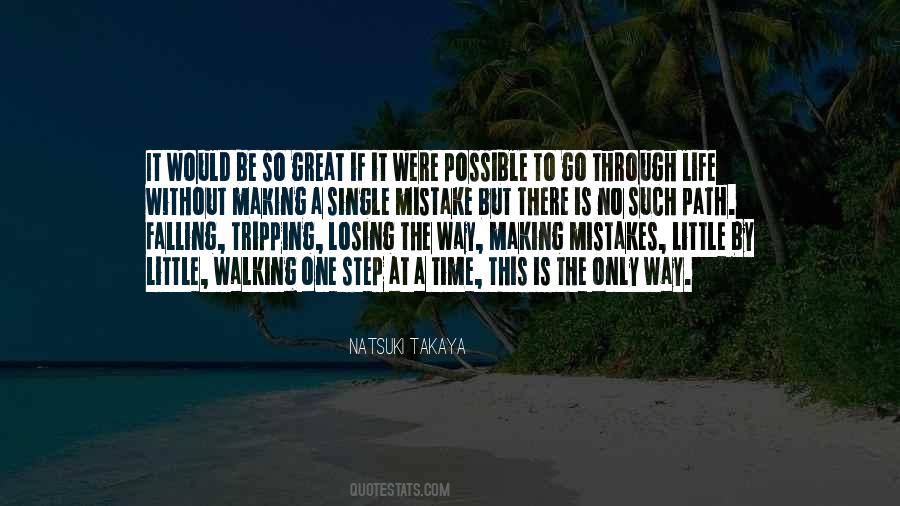 Making It Through Life Quotes #649796