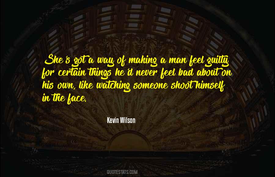 Making Others Feel Guilty Quotes #248717