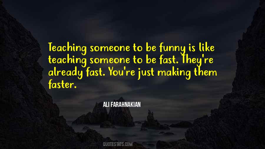 Making The Best Of Things Quotes #3980