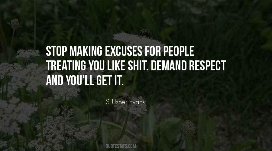 Making Up Excuses Quotes #570864