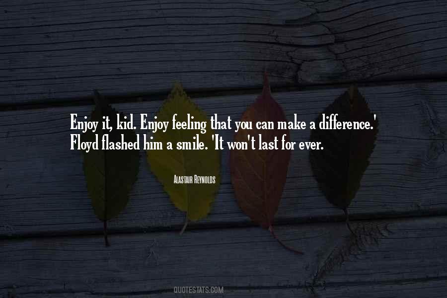 Making You Smile Quotes #1662546