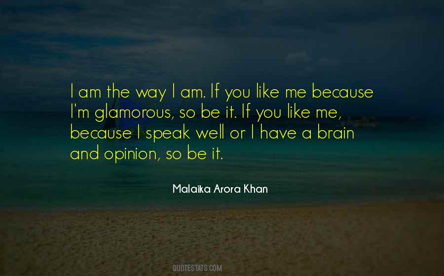 Malaika Arora Quotes #227611